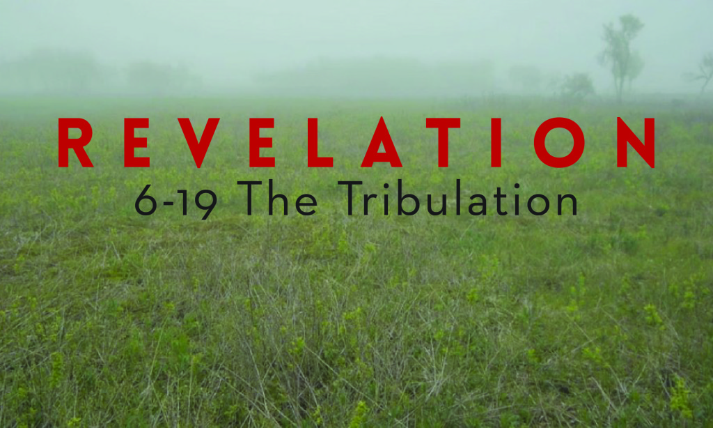 Revelation-The Tribulation_Bulletin